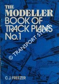 The Modeller Book of Track Plans No. 1 by FREEZER, C.J.